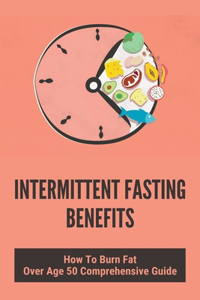 Intermittent Fasting Benefits