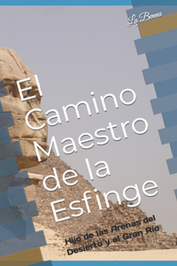 Camino Maestro de la Esfinge