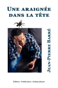 araignée dans la tête