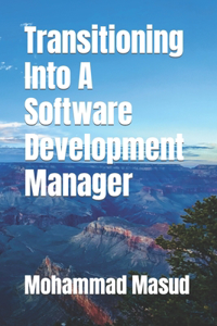 Transitioning Into A Software Development Manager