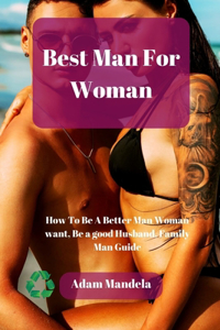 Best Man For Woman