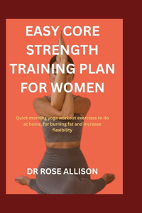 Easy Core Strength Training Plan for Women