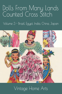 Dolls From Many Lands Counted Cross Stitch