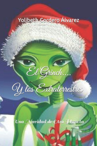 Grinch.... Y los Extraterrestres ........