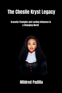 The Cheslie Kryst Legacy