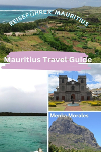 Mauritius Travel Guide
