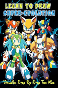 Learn To Draw Super-Evolution