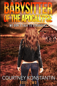 Babysitter of the Apocalypse, Book 2