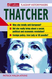 Flagship Historymakers â€“ Thatcher (Flagship Historymakers S.)