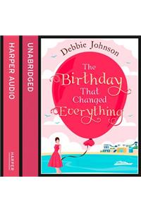 The Birthday That Changed Everything