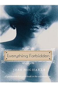 Everything Forbidden