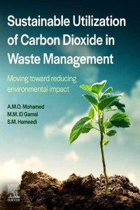 Sustainable Utilization of Carbon Dioxide in Waste Management