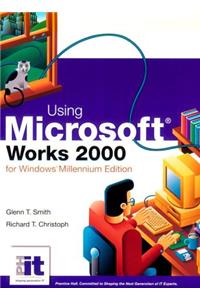 Using Microsoft® Works 2000 for Windows Millennium Edition