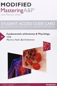 Modified Mastering A&p with Pearson Etext -- Standalone Access Card -- For Fundamentals of Anatomy & Physiology