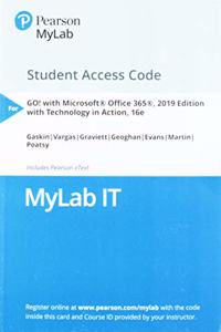 Mylab It with Pearson Etext -- Access Card -- For Go! 2019 with Technology in Action