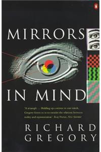 Mirrors in Mind (Penguin Press Science)