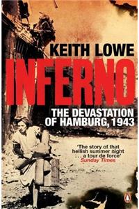 Inferno: The Devastation Of Hamburg 1943