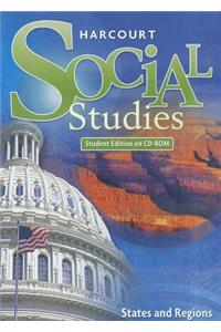 Harcourt Social Studies: Student Edition CD-ROM Grade 4 States and Regions 2007
