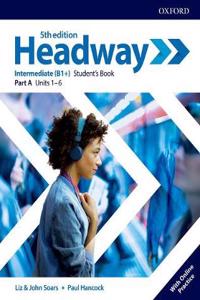 Headway: Intermediate: Student's Book A with Online Practice