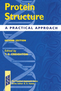 Protein Structure - A Practial Approach 2nd Edition