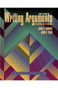 Writing Arguments Brief Edition: A Rhetoric with Readings