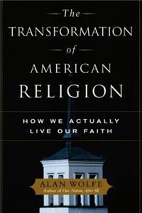 The Transformation of American Religion