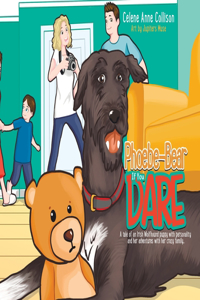 Phoebe-Bear if You Dare