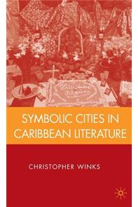 Symbolic Cities in Caribbean Literature