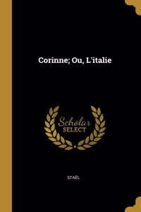 Corinne; Ou, L'italie