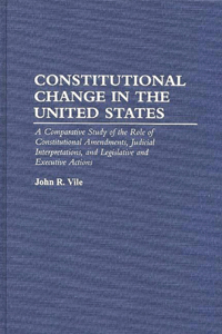 Constitutional Change in the United States