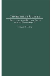 Churchill's Guests