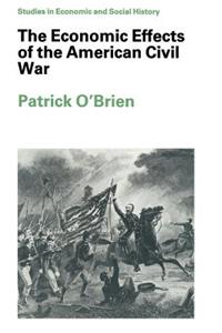 The Economic Effects of the American Civil War