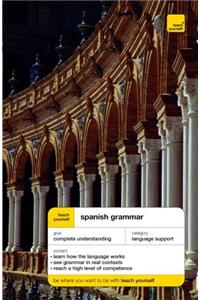 Teach Yourself Spanish Grammar New Edition
