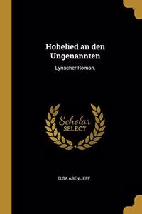 Hohelied an den Ungenannten