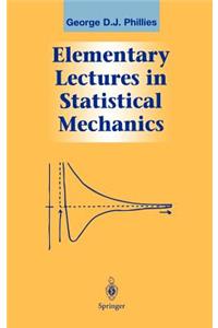Elementary Lectures in Statistical Mechanics