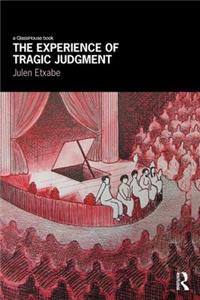 Experience of Tragic Judgment
