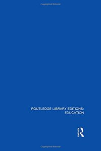 Routledge Library Editions: Education Mini-Set N Teachers & Teacher Education Research 13 vols