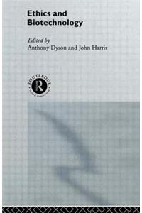 Ethics & Biotechnology