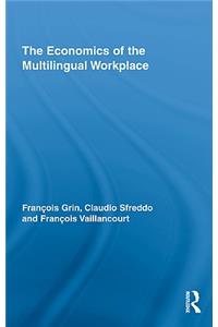 Economics of the Multilingual Workplace