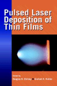 Pulsed Laser Deposition Of Thin Films