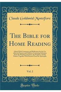 The Bible for Home Reading, Vol. 2