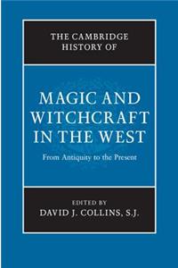 Cambridge History of Magic and Witchcraft in the West