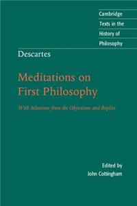 Descartes: Meditations on First Philosophy