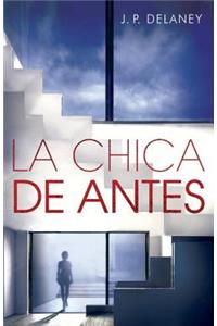 La Chica de Antes: Spanish-Language Ed of the Girl Before