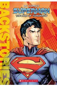 Superman: The Man of Tomorrow (Backstories)