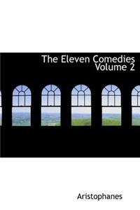 The Eleven Comedies Volume 2