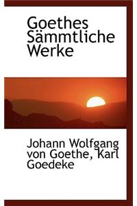 Goethes S Mmtliche Werke