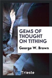 Gems of Thought on Tithing