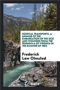 HOSPITAL TRANSPORTS: A MEMOIR OF THE EMB