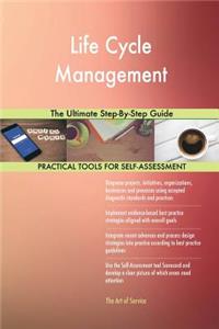 Life Cycle Management The Ultimate Step-By-Step Guide